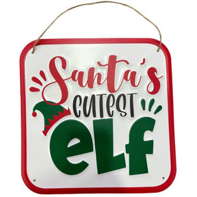 Santa’s Cutest Elf Christmas Home Wall Sign