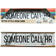Pink Sky Rectangular Retro Sytle Desk Sign w/ Someone Call HR Design