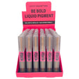 Be Bold Liquid Pigment Rich Girl in PDQ Display