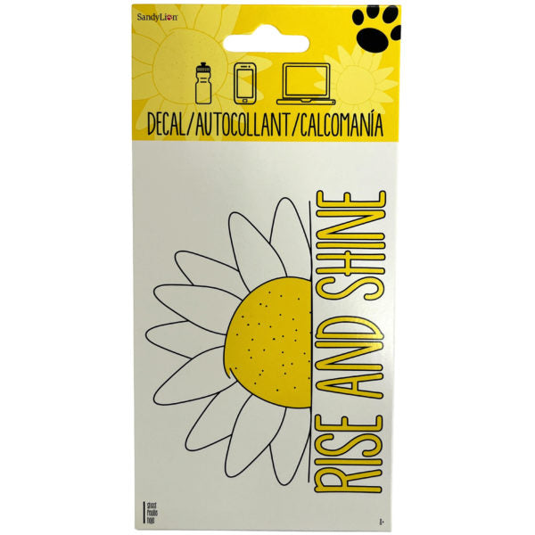 Rise And Shine 4x8 Adhesive Decal Sticker