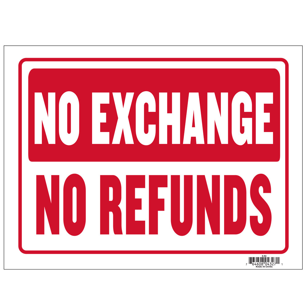 12" X 16"  No Exchange No Refunds Sign