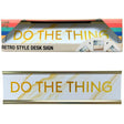 Pink Sky Rectangular Retro Sytle Desk Sign w/ Do The Thing Design