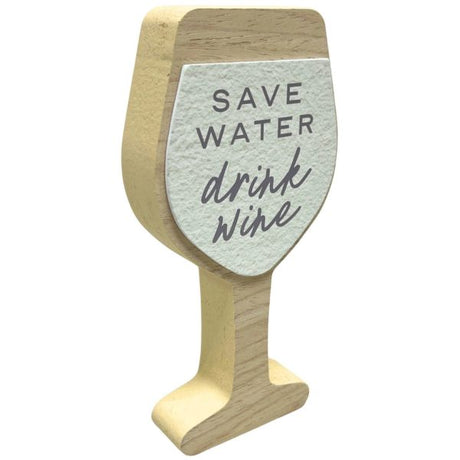3"x7" Natural MDF Save Water Drink Wine Décor Figure