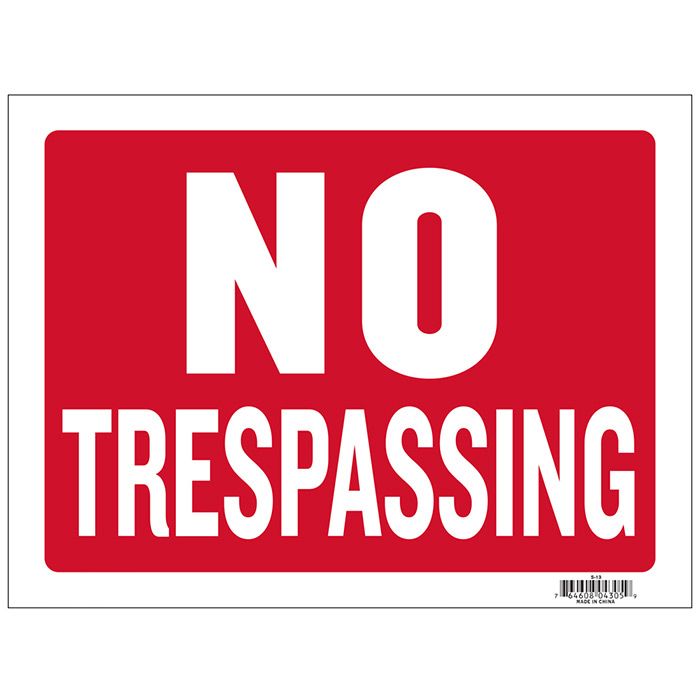 '' 12'''' X 16'''' NO Trespassing Sign''