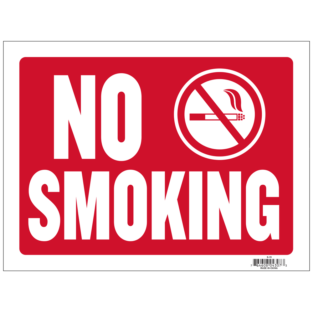 ''12'''' X 16'''' NO Smoking Sign''