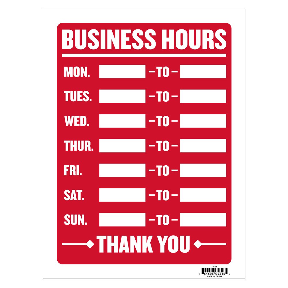 ''12'''' X 16'''' Business Hours SIGN''