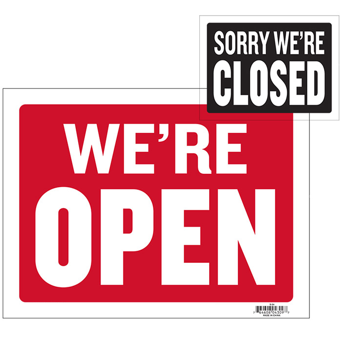 ''12'''' X 16'''' Open SIGN w/ Closed SIGN On Back''