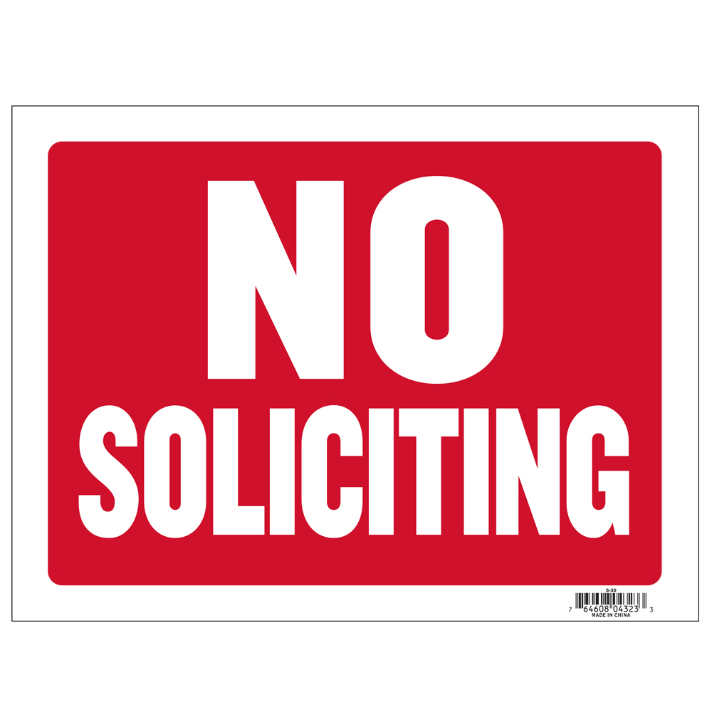 ''12'''' X 16'''' No Soliciting SIGN''