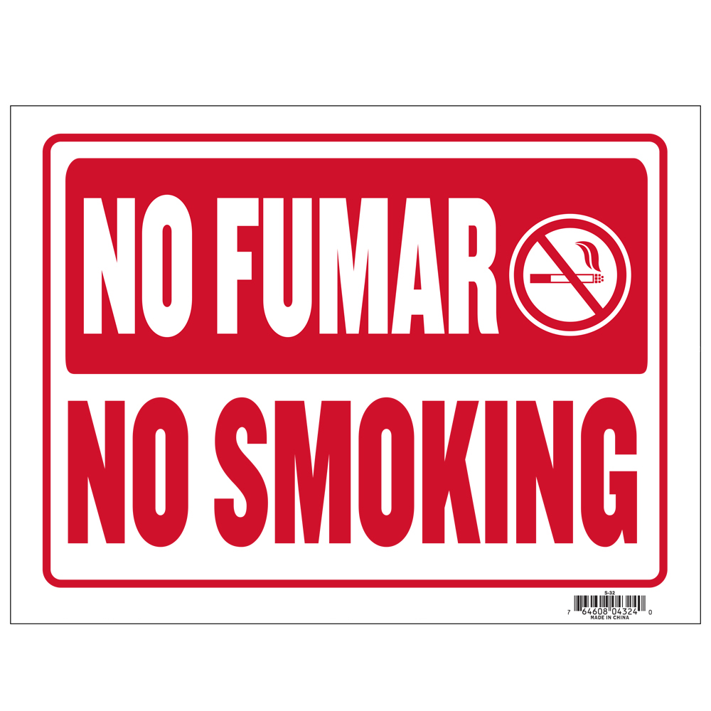 ''12'''' X 16'''' No Fumar SIGN''