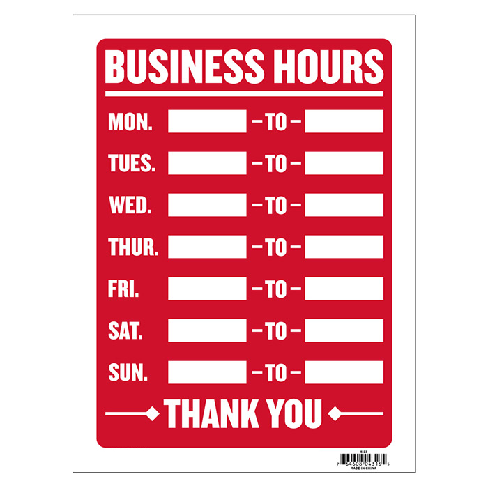 ''9'''' X 12'''' Business Hours SIGN''