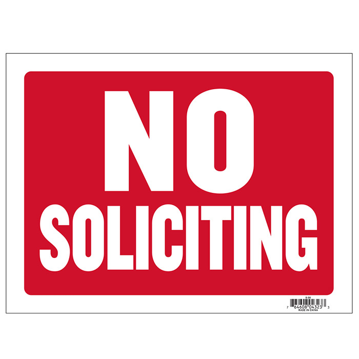 ''9'''' X 12'''' No Soliciting SIGN''